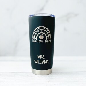 Personalized Teacher Coffee Tumbler - Teacher Coffee Travel Mug - Teacher Gift - Teacher Appreciation Gift - Custom End of year Teacher Gift