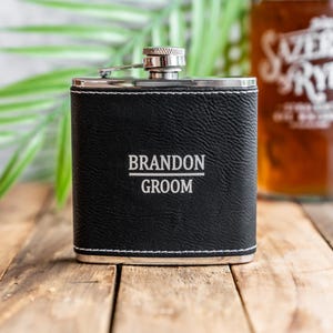 Personalized Leatherette Flask - Groomsmen Gifts - Engraved Flask with Name - Hip Flask - Gift for Him - 6oz Flask - Groomsmen Proposal