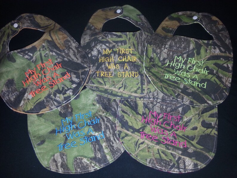 My First High Chair Was A Tree Stand Custom Embroidered Image 0