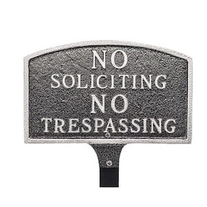No Trespassing No Soliciting Arch WALL or LAWN Statement Plaque Sign, Business or Home Privacy Sign, Security Plaque, Powder Coated Aluminum