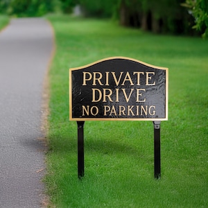 Private Drive No Parking Arch Yard Statement Plaque Sign, Metal Decor, Lawn Business Sign, Durable Rust Proof Aluminum