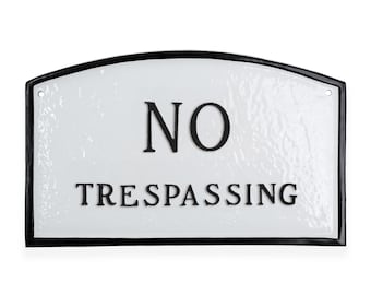 No Trespassing Arch Wall or Lawn Mount Plaque Sign, Home Privacy Sign, Private Property, Durable Powder Coated Aluminum, UV Resistant