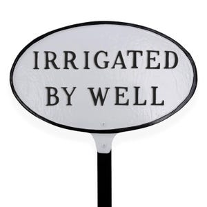Irrigated by Well Oval LAWN or WALL Statement Plaque Sign, Outdoor Well Sign, Powder Coated Aluminum, Easy to Install, Handmade in the USA