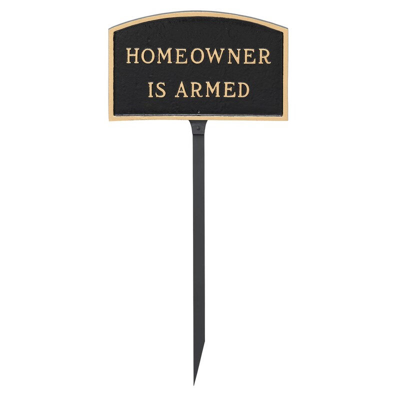 Homeowner is Armed Arch LAWN or WALL Statement Plaque Sign, Home ...
