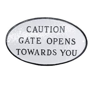 Caution Gate Opens Towards You Oval Plaque Sign, WALL or LAWN Display Plaque, Business Warning Sign, Powder Coated Aluminum, UV Resistant