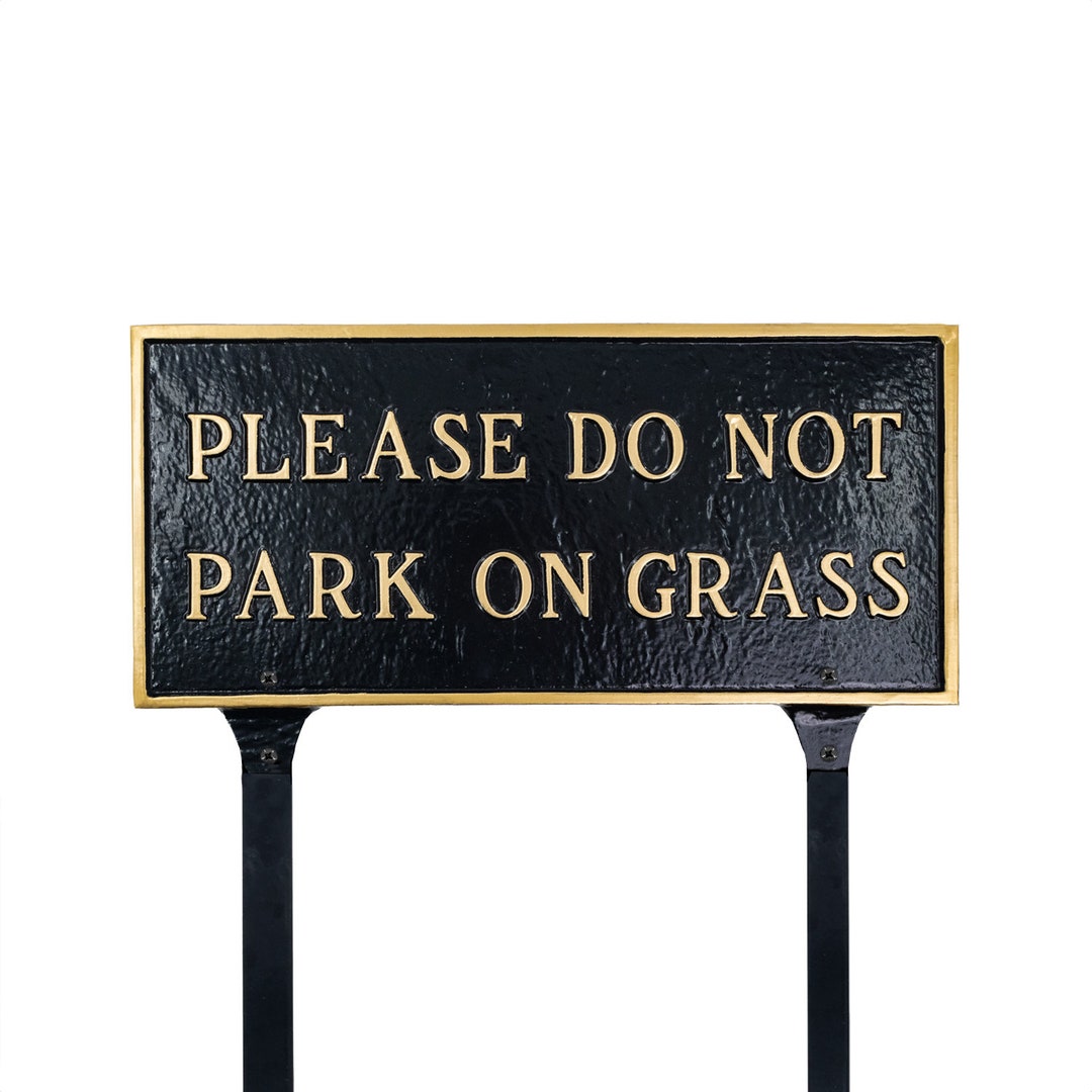 Please Do Not Park on Grass LAWN Rectangle Statement Plaque Sign, No ...