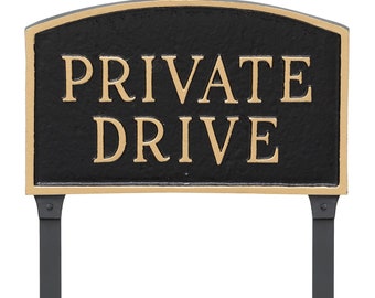 Private Drive Arch WALL or LAWN Statement Plaque Sign, Home or Business Parking Sign, Powder Coated Aluminum, Easy to Install, Made in USA