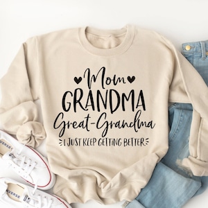 Mom Grandma Great-Grandma Sweatshirt - Great Grandma Pregnancy Announcement - Great-Grandma Gift - Family Baby Announcement Shirts