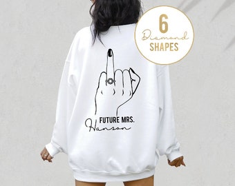 Engagement Sweatshirt - Gift For Bride to Be- Wedding Ring Sweatshirt - Engagement Ring Sweater - Oversized Option Fiance Shirt-Bachelorette