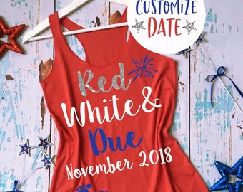 Red White and Due® Pregnancy Shirt. 4th of July Pregnancy Tank Top. Fourth of July Pregnancy Tank. Pregnancy Pictures Shirt. Announcement