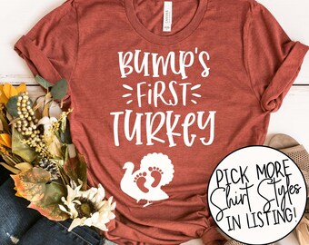 Bump's First® Turkey Shirt - Pregnancy Announcement Shirt - Thanksgiving Pregnancy Shirt - Thanksgiving Maternity Tee - Mommy to Be Shirt