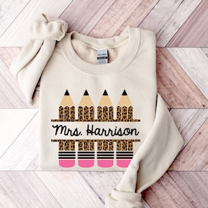 Custom Teacher Sweatshirt With Leopard Print Pencils - Last Name Teacher Shirt - Personalized Teacher Sweatshirt - Cozy Teacher Sweatshirt