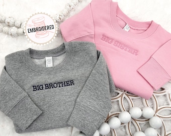 Embroidered Big Sister Big Brother Sweatshirt - Pregnancy Announcement Sweatshirt - Sibling Sweaters - Big Sister Shirt - Toddler Sweatshirt