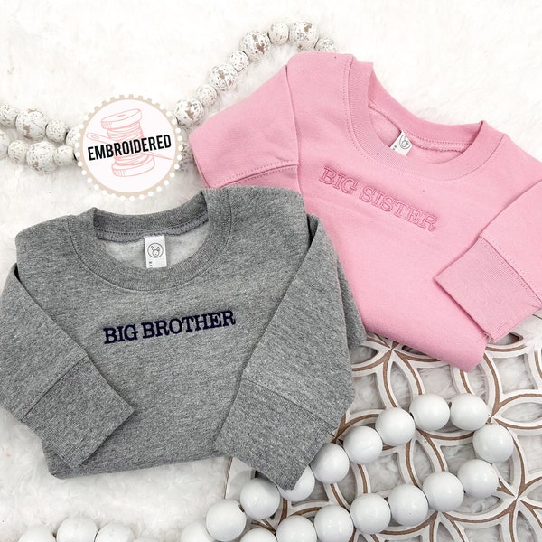 Embroidered Big Sister Big Brother Sweatshirt - Pregnancy Announcement Sweatshirt - Sibling Sweaters - Big Sister Shirt - Toddler Sweatshirt