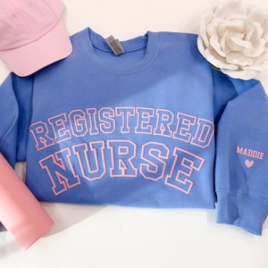 Embossed Registered Nurse UNISEX Sweatshirt Puff Vinyl Custom Nurse Sweater With Personalized Name on Sleeve 3D Puff Vinyl Nurse Gift image 1