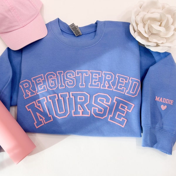 Embossed Registered Nurse UNISEX Sweatshirt - Puff Vinyl Custom Nurse Sweater With Personalized Name on Sleeve - 3D Puff Vinyl - Nurse Gift