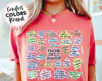 Teacher Daily Affirmation Unisex T-Shirt - Comfort Colors® Tees - Teacher Gift - Teacher Appreciation - Back to School Shirt - Mental Health