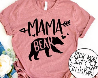 Mama Bear Shirt - Mom Shirt - Mama Tee - Gift For Mom - Pregnancy Announcement Shirt - Mother's Day Gift - Mom Birthday - Mommy Shirt