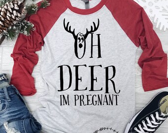 Oh Deer I'm Pregnant Shirt - Christmas Pregnancy Tee Shirt - Holiday Pregnancy Baseball T-Shirt - Funny Pregnancy Announcement