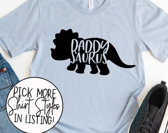 Daddysaurus Shirt - Dad Dinosaur Shirt - Triceratops Shirt - T Rex Shirt - Daddy Shirt - Dad Birthday Gift - Father's Day Gift From Kids