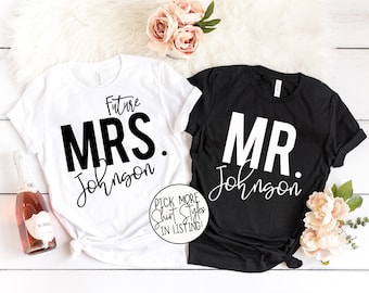 Future Mrs and Mr Shirts - Couples Wedding Shirts - Matching Wedding Shirts - Honeymoon Shirts - Custom Name Shirts - Bridal Shower Gift