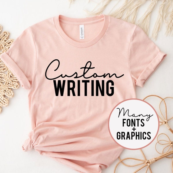 Custom Writing Option - Personalized Text and Icons - Custom Printing - Customized Unisex T-Shirts XS - 4XL - Your Text Here - Unisex Tees