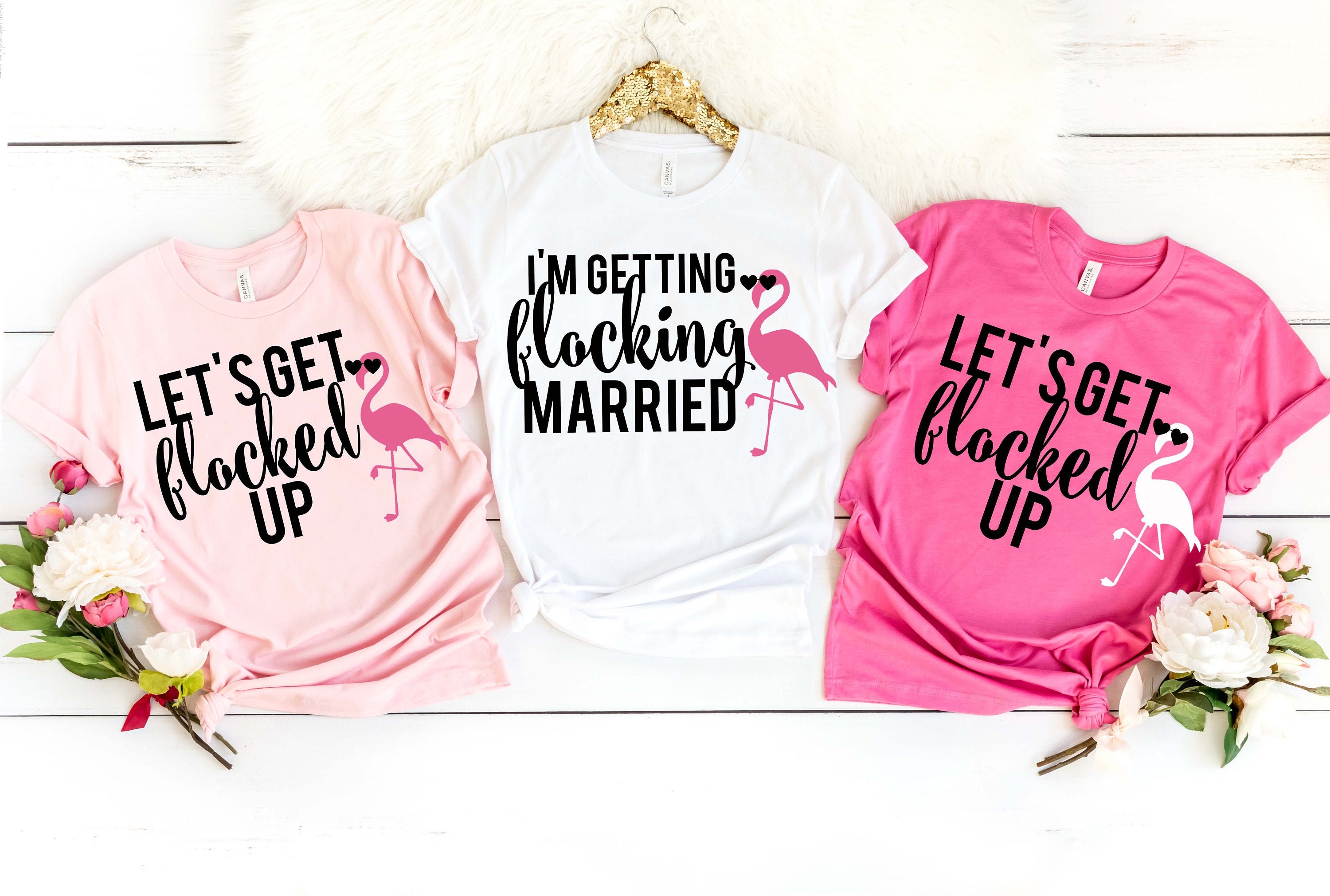 Bachelorette Party Shirts Let's Get Flocked up Shirt S 