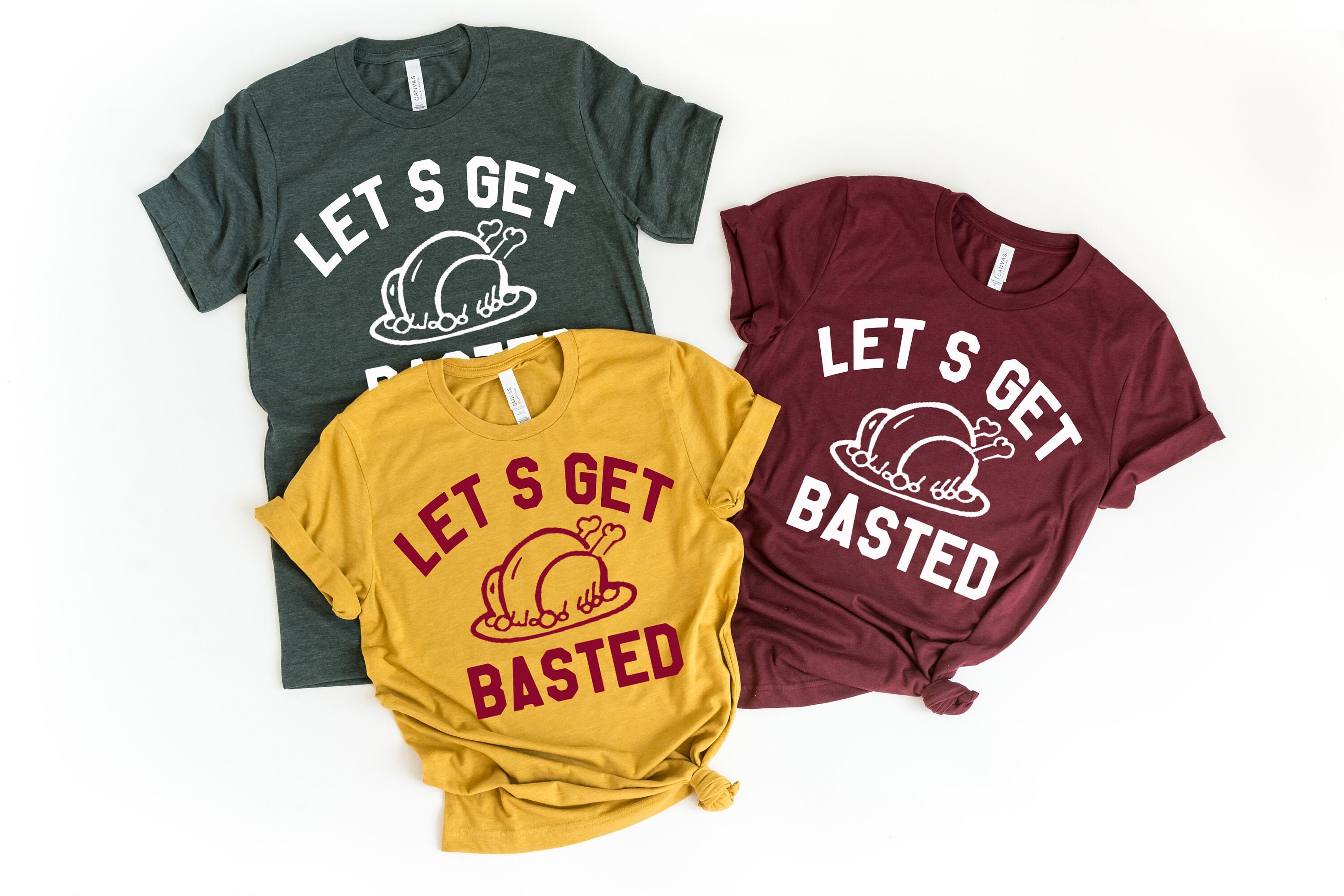 Let's Get Basted Thanksgiving Shirts - Funny Thanksgiving Shirts …