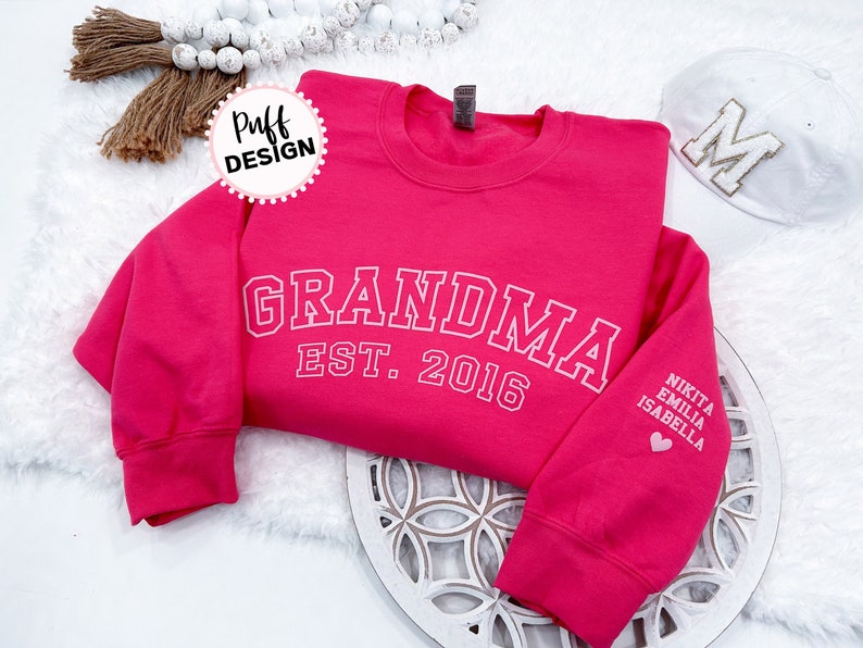 Embossed Grandma UNISEX Sweatshirt Puff Vinyl Nana Sweater With Grandkids Names on Sleeve 3D Puff Vinyl Grandma Custom Gift image 1