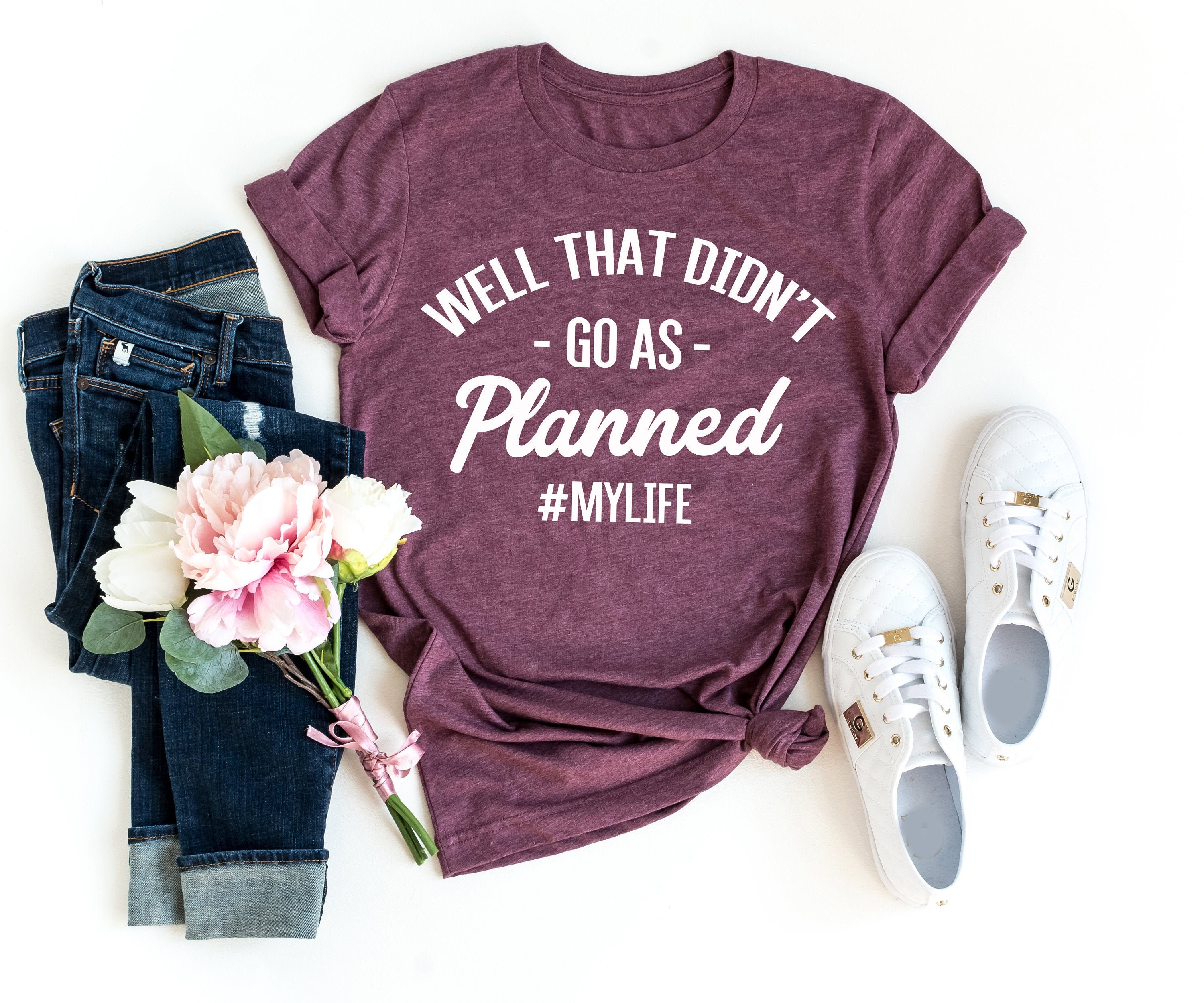 Well That Didn't Go As Planned #mylife Tee Shirt - Funny Tee - Ad…