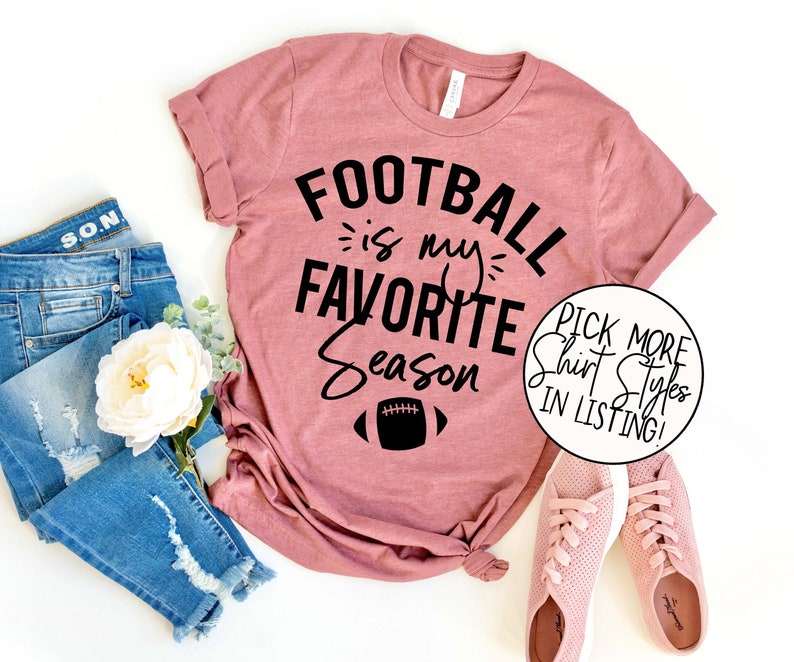 Football is My Favorite Season Shirt Football Women's Etsy