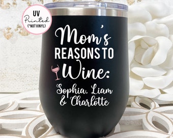 Mom's Reason to Wine With Personalized Names - Stemless Wine Tumbler - Mothers Day Gift-  - Funny Wine Tumbler - Postpartum Gift - New Mom