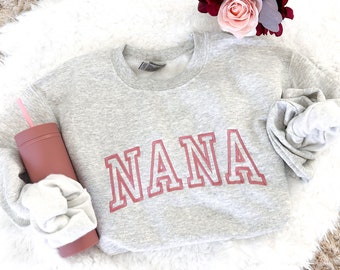 Embroidered Nana on Unisex Sweatshirt, Grandma Gift, Nurse Sweater, Nana Christmas Gift, New Mom Gift, Hospital Outfit, Stitched Title