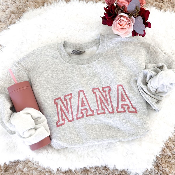 Embroidered Nana on Unisex Sweatshirt, Grandma Gift, Nurse Sweater, Nana Christmas Gift, New Mom Gift, Hospital Outfit, Stitched Title