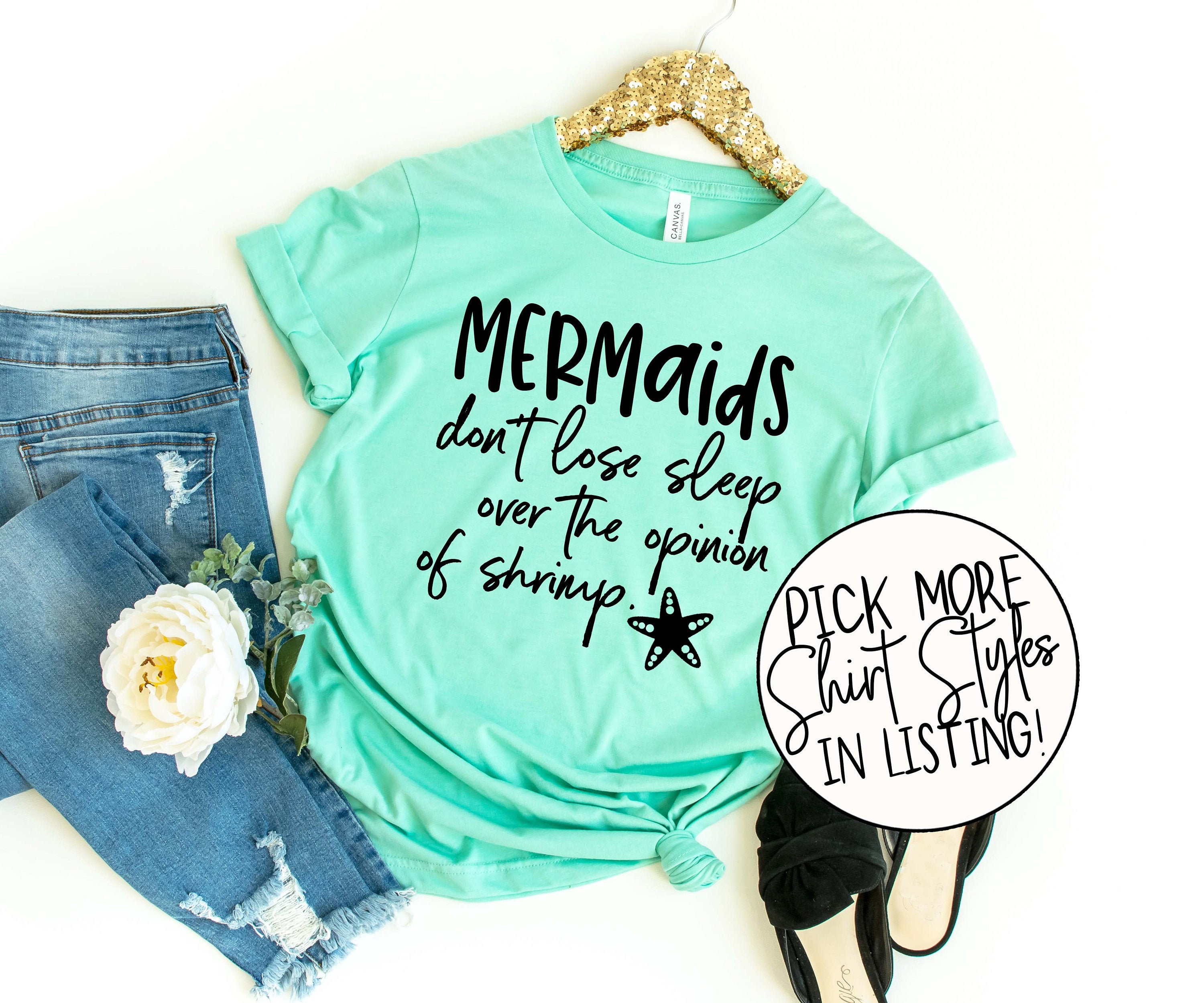 Mermaid Shirt Funny Mermaid Shirt Mermaid Quote Shirt Etsy