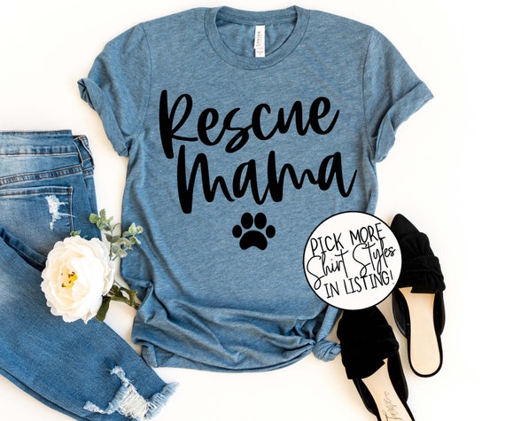 Rescue Dog Shirt Cute Dog Lover's Gift Rescue Dog Shirt Dog Breed Shirt Christmas Gift Dog Mom Dog Mom Shirt Rescue Mama