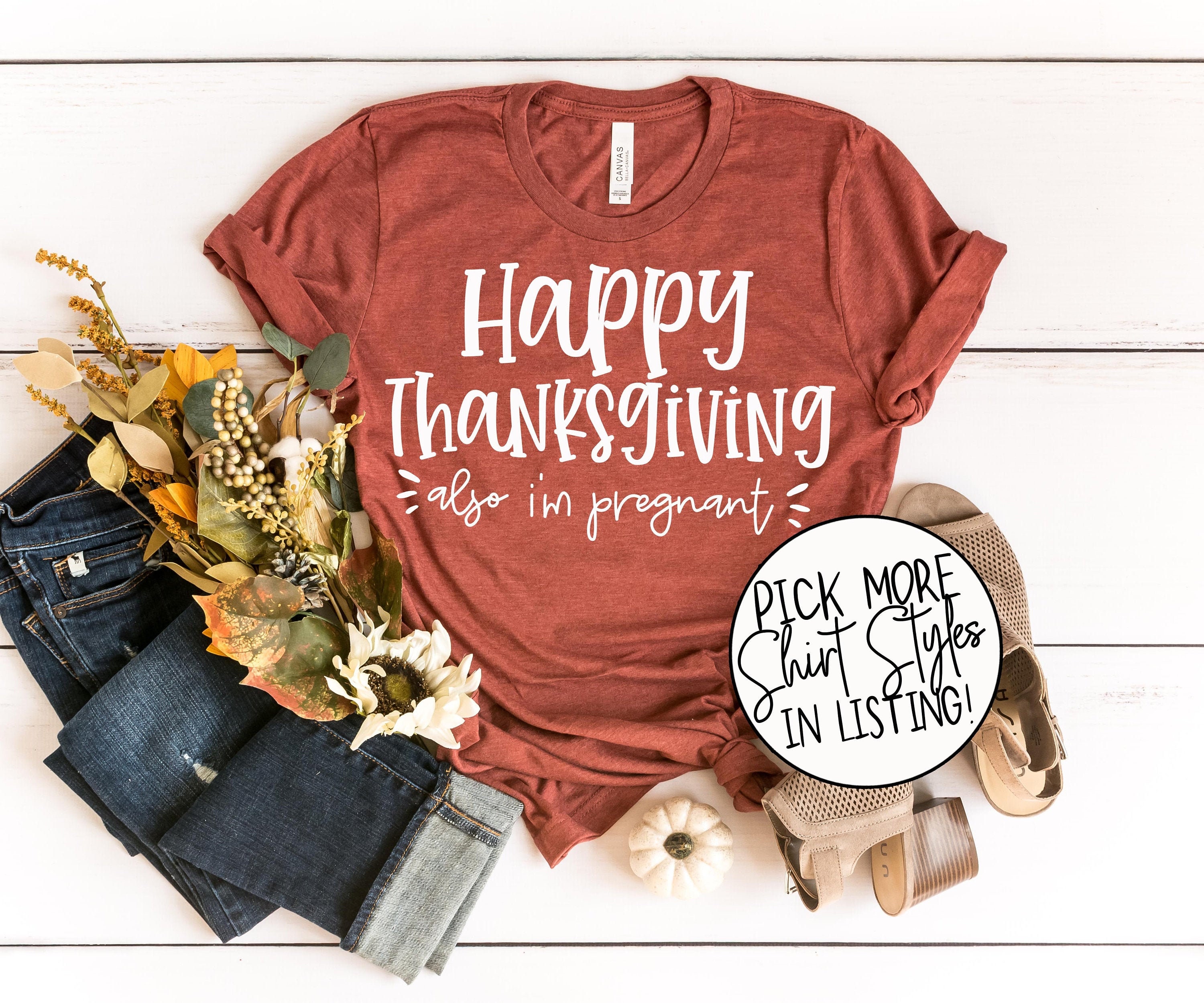 Happy Thanksgiving Also I'm Pregnant Shirt - Thanksgiving Pregnan…