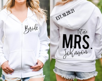 Future Mrs Hoodie - Personalized Bride Sweatshirt - Zip Up Wedding Hoodie - Bridal Shower Gift - Wedding Sweatshirt - Bachelorette Shirt