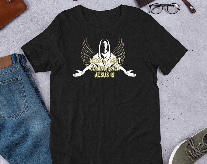 Normal Isn't Coming Back Jesus Is Normal Isn't Coming Back but Jesus Is Christian T-shirt, Jesus Shirt, Christian Apparel, Church Tee, Jesus