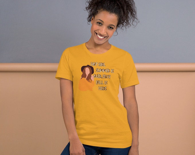 Hot Girl Summer is Over T-Shirt, Foxy Fall Is Here, Funny Adult Humor Shirt, Fall Shirt, Funny Top, Fun Tee