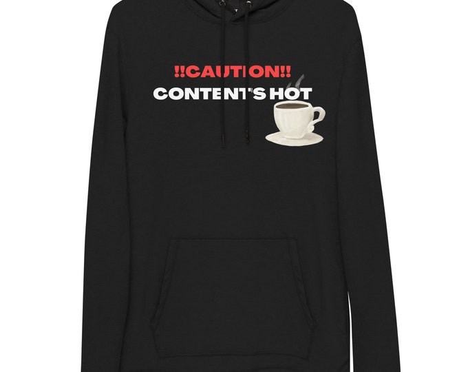 Caution Content's Hot Coffee Inspired Hoodie, Funny Hoodie, Funny Pullover, Coffee Hoodie, Coffee Pullover, Unisex, Coffee Lover Gift,