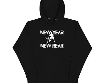 New Year New Rear New Years Resolution Gym Hoodie, Gym Apparel, Gym Pullover, New Years Gym Hoodie, Fitness Apparel, Gym Tank, New Years