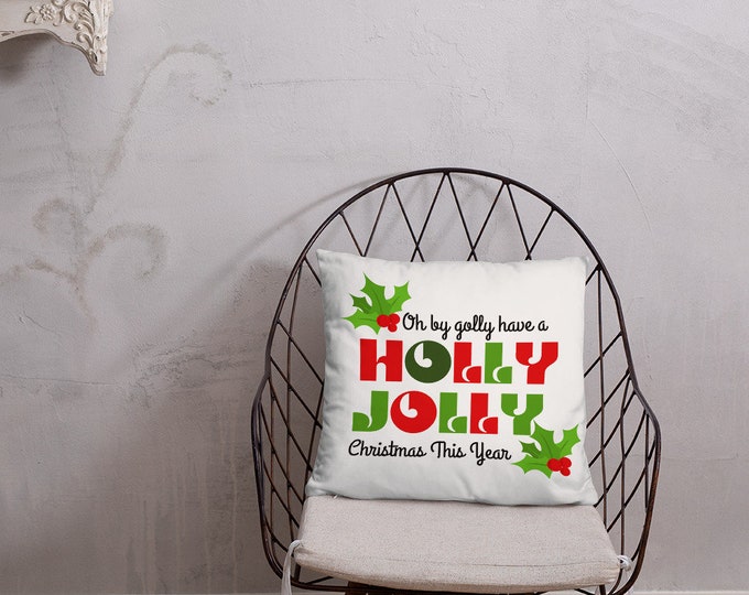 Have a Holly Jolly Christmas Pillow, Merry. Premium Pillow, Christmas Décor, Christmas Pillow, Seasonal Gift, Christmas Gift, St Nick Pillow