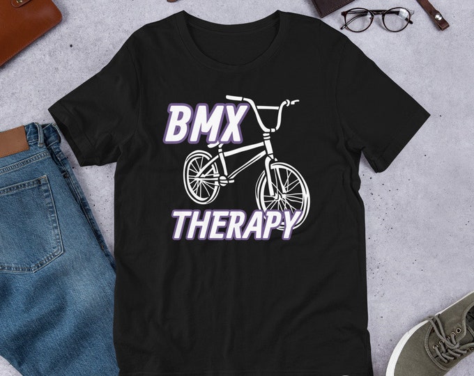 BMX Therapy T-Shirt,  BMX Apparel, Riding Shirt, MTB Shirt, Cycling Apparel, Bmx Shirt, Cycling Gift, Bmx Gift, Rider Tshirt,