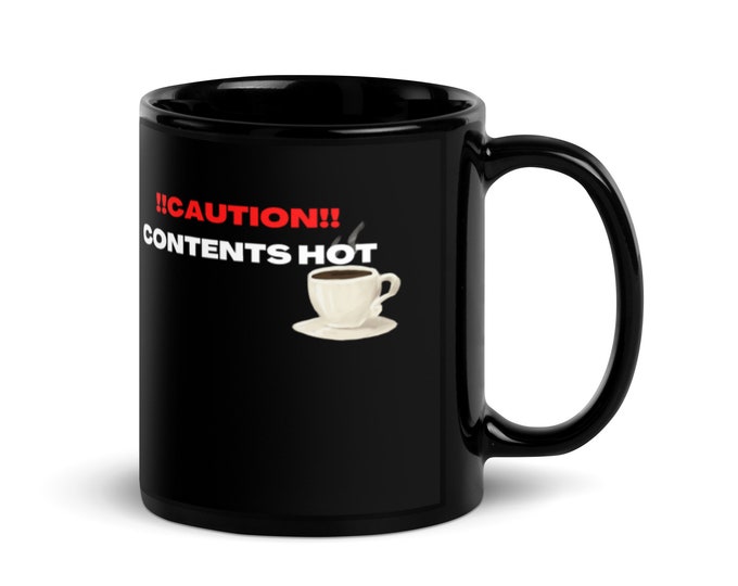 Caution Contents Hot Coffee Mug, Black Coffee Cup, Caution Coffee Cup, Black Tea Cup, Black Coffee Mug, Ceramic Cup
