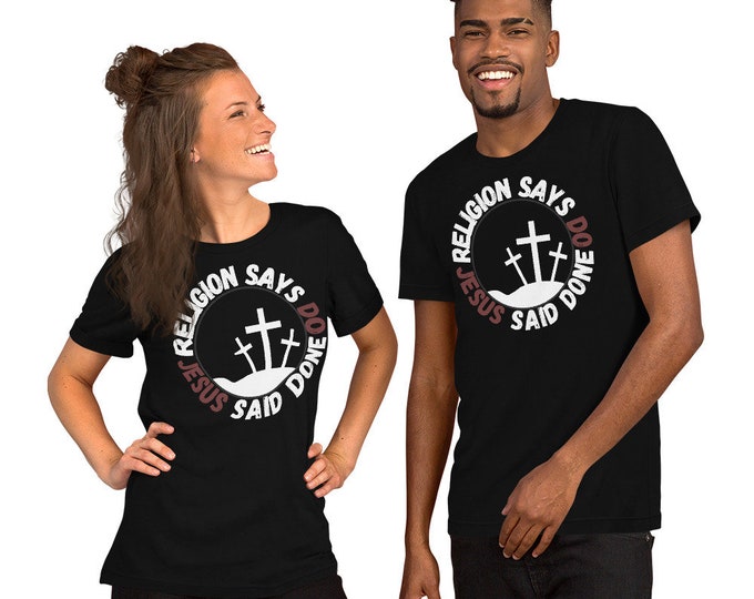 Religion Says Do Jesus Says Done Christian T-Shirt, Christian T-shirt, Christian T-shirt, Christian Apparel, Christian Gift, Teen Christian