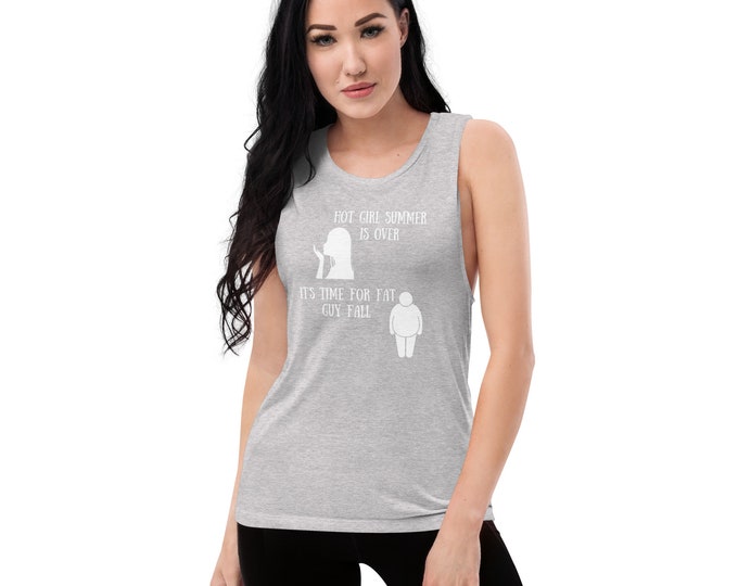 Hot Girl Summer is Over Tank Top, Fat Guy Fall Muscle Shirt, Funny Adult Humor Shirt, Fall Shirt, Funny Top, Fun Tee