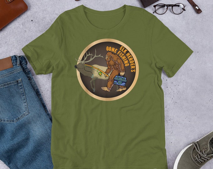 Elk Herder's Gone Fishing Bigfoot Hunting T-Shirt, Bigfoot Shirt, Elk T-Shirt, Camping T-Shirt, Bigfoot Hunting Shirt, Elk Herder T-Shirt,