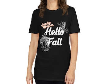 Hello Fall T-shirt, Fall T-Shirt, Thanksgiving Shirt, Harvest Shirt, Fall Gift, Fall Top, Seasonal Shirt, Hello Fall Shirt, Women's Top