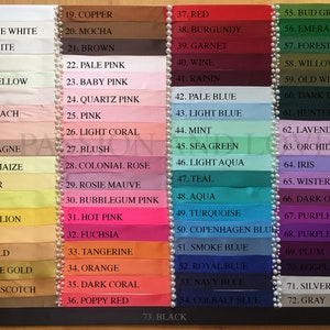 May include: A color chart with 73 different colors of ribbon, each with a number and name. The colors range from white to black, and include shades of pink, blue, green, red, and yellow.